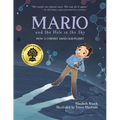 Mario and the Hole in the Sky: How a Chemist Saved Our Planet - Paperback