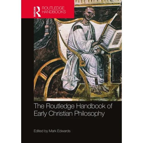 The Routledge Handbook of Early Christian Philosophy - Paperback