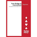 Stayman: Your Bridge to Conventins - Paperback