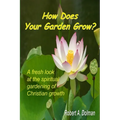 How Does Your Garden Grow? - Paperback