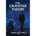 The GrayStar Theory - Paperback