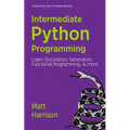 Treading on Python Volume 2: Intermediate Python - Paperback