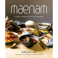 Maenam: A Fresh Approach to Thai Cooking - Hardcover