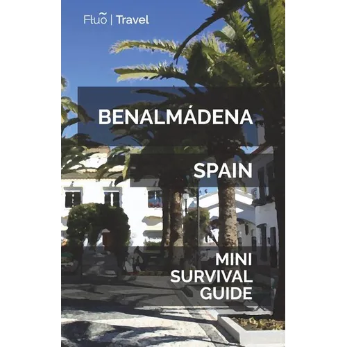Benalmádena Mini Survival Guide - Paperback
