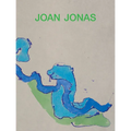 Joan Jonas: Next Move in a Mirror World - Hardcover