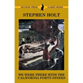 We Were There with the California Forty-Niners - Paperback