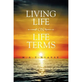 Living life On Life Terms - Paperback