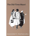 The Old-Time Maori - Paperback