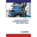 Analysis of Different Sensorless Methods for BLDC Motor Drive - Paperback