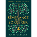Severance of the Sorcerer - Hardcover