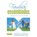 El Familias Ensambladas Softcover Blended Families - Paperback