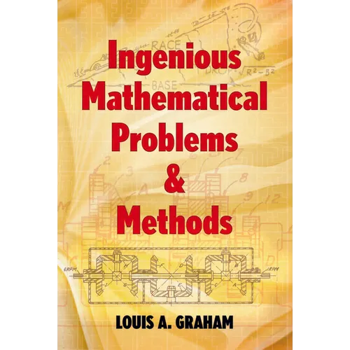 Ingenious Mathematical Problems & Methods - Paperback