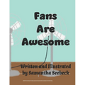 Fans Are Awesome - Paperback