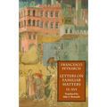 Letters on Familiar Matters (Rerum Familiarium Libri), Vol. 2, Books IX-XVI - Paperback