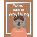 Manu Can Be Anything - Paperback