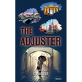 The Adjuster - Paperback