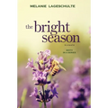 The Bright Season - Hardcover