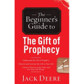The Beginner's Guide to the Gift of Prophecy - Paperback