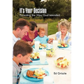 It's Your Decision: Parenting the Way God Intended - Paperback