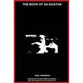 The Book Of Sa-Goatan - Paperback