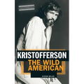 Kristofferson: The Wild American - Paperback