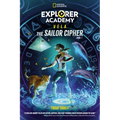 Explorer Academy Vela: The Sailor Cipher (Book 1) - Paperback