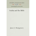Arabia and the Bible - Hardcover