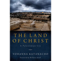 The Land of Christ - Paperback