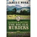 Ranger McIntyre: The Big Elk Murders - Paperback
