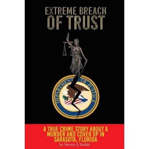 Extreme Breach of Trust - Paperback
