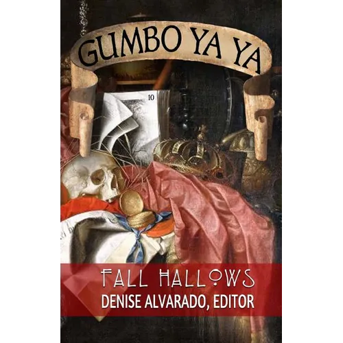Gumbo Ya Ya #10 Fall Hallows - Paperback