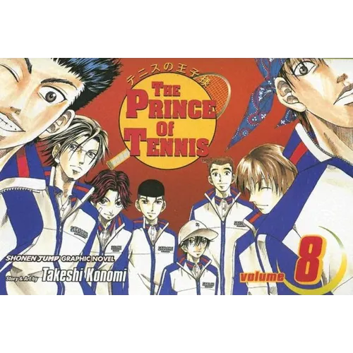 The Prince of Tennis, Vol. 8: Change the Script! - Paperback