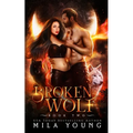 Broken Wolf: Paranormal Romance - Paperback