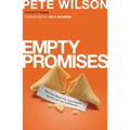 Empty Promises: The Truth about You, Your Desires, and the Lies You're Believing - Paperback