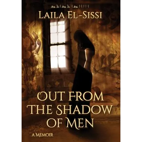 Out From The Shadow Of Men - Hardcover