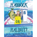 Haddock Or Halibut? - Paperback