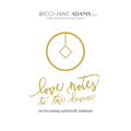 Love Notes to the Divine - Hardcover