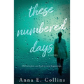 These Numbered Days - Paperback