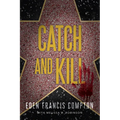 Catch and Kill - Paperback