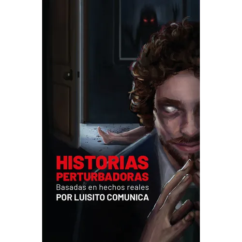 Historias Perturbadoras. Basadas En Hechos Reales/ Disturbing Stories. Based on True Events - Paperback