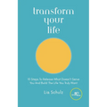 Transform Your Life - Paperback