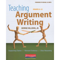 Teaching Argument Writing, Grades 6-12: Supporting Claims with Relevant Evidence and Clear Reasoning - Paperback