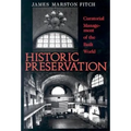 Historic Preservation: Curatorial Management of the Built World - Paperback