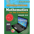 Rediscovering Mathematics for the Caribbean: Grade Six (Revised Edition) - Paperback