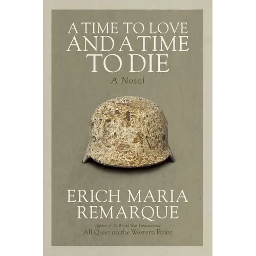 A Time to Love and a Time to Die - Paperback