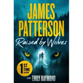 Raised by Wolves: A Thriller - Paperback