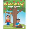 Me and Me Too!: Searching for Oneself A Children's Book - Hardcover