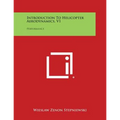 Introduction to Helicopter Aerodynamics, V1: Performance - Paperback
