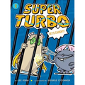 Super Turbo Gets Caught - Hardcover