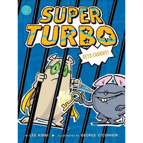 Super Turbo Gets Caught - Hardcover